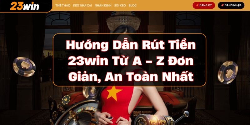 Rút tiền từ nhà cái